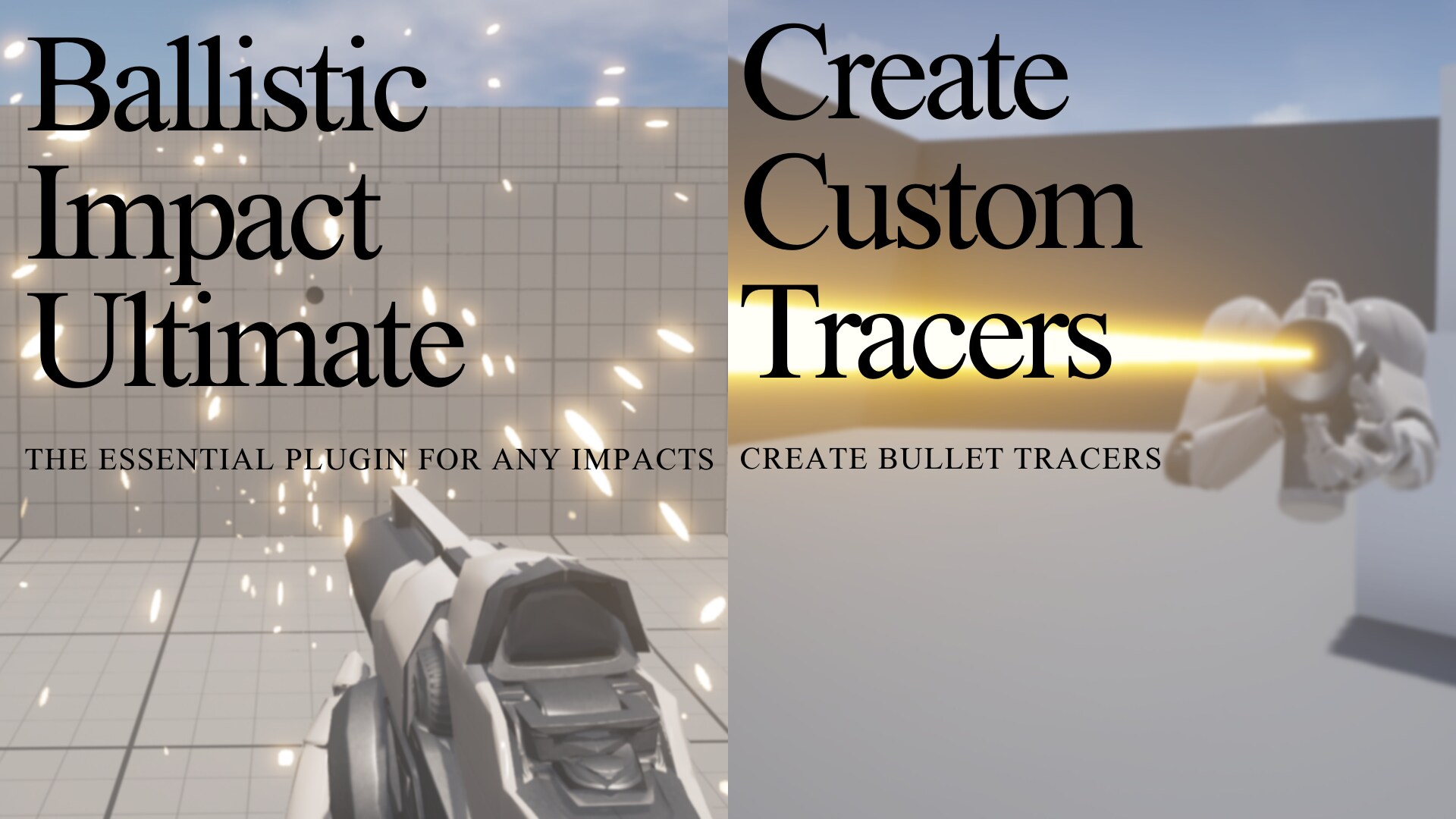 Ballistic Bundle Plugin (Ballistic Impact Ultimate & Create Custom Tracers)